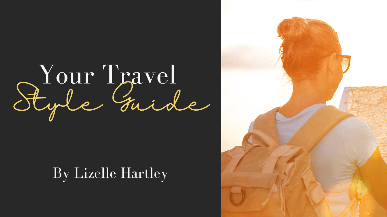 Your Travel Style Guide